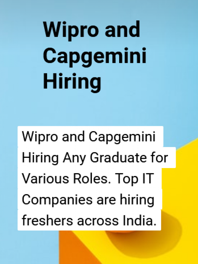 Wipro And Capgemini Hiring Any Graduate For Various Roles KickCharm