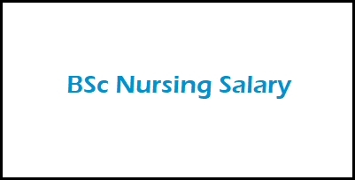 BSc Nursing Salary