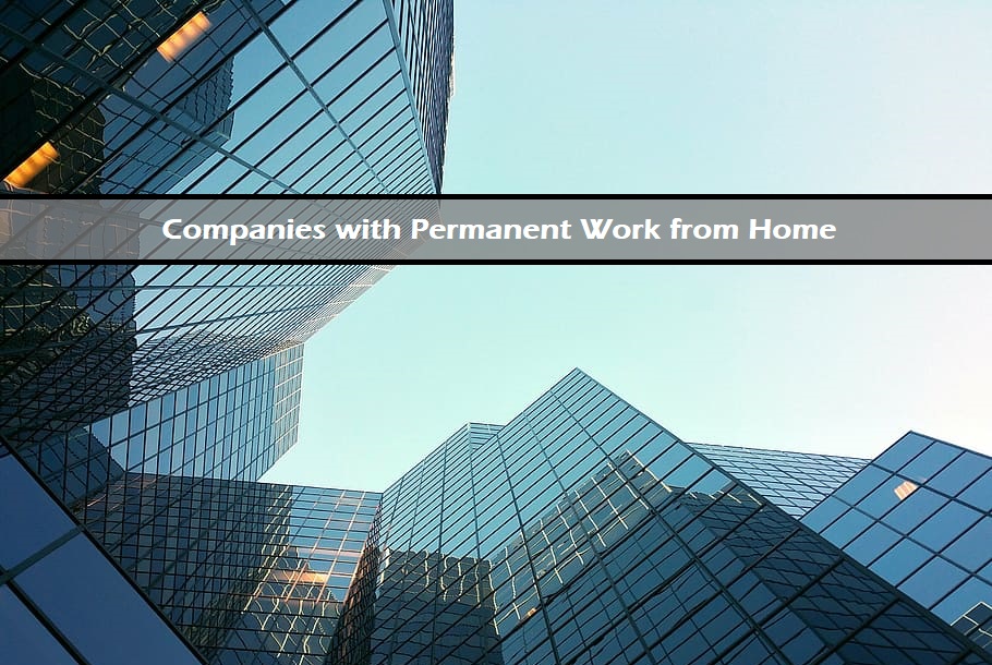 Companies with Permanent Work from Home