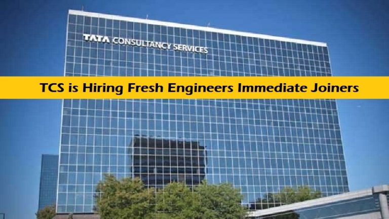 TCS is Hiring Fresh Engineers with Immediate Joiners