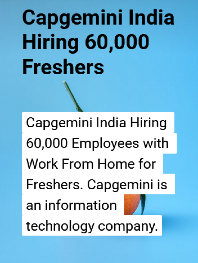 capgemini-india-hiring-60-000-freshers-with-work-from-home-kickcharm