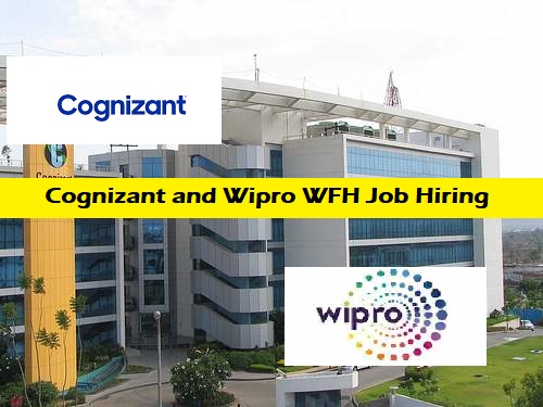 Cognizant and Wipro WFH Job Hiring Any Graduates