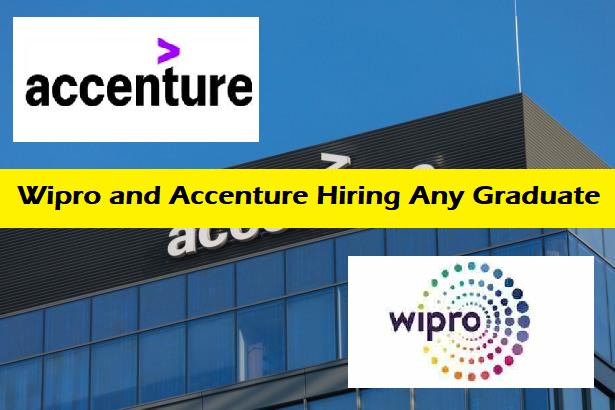 Wipro and Accenture Hiring Any Graduate for Various Roles