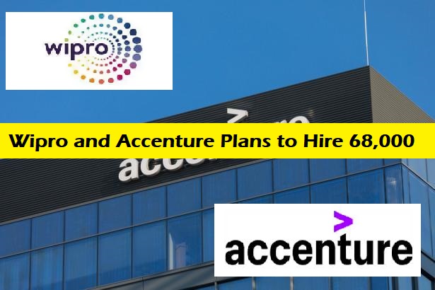 Wipro and Accenture Plans to Hire 68,000 Freshers in India