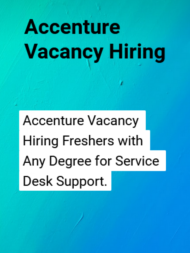 Accenture WFH Vacancy Hiring Freshers with Any Degree