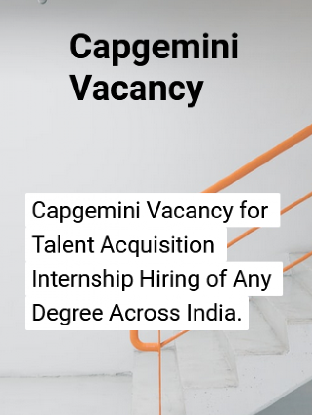 Capgemini Vacancy for Internship Hiring Any Degree KickCharm