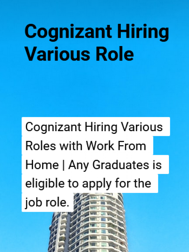 Cognizant Hiring Various Role with Work From Home