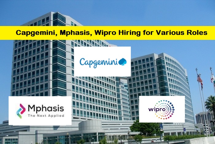 Capgemini, Mphasis, Wipro Hiring for Various Roles