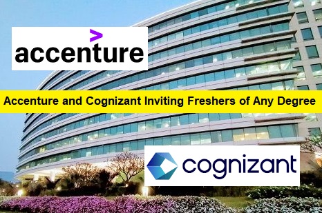 Accenture and Cognizant Inviting Freshers of Any Degree