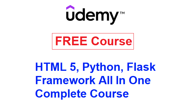 Free Course: HTML 5,Python,Flask Framework All In One Complete Course