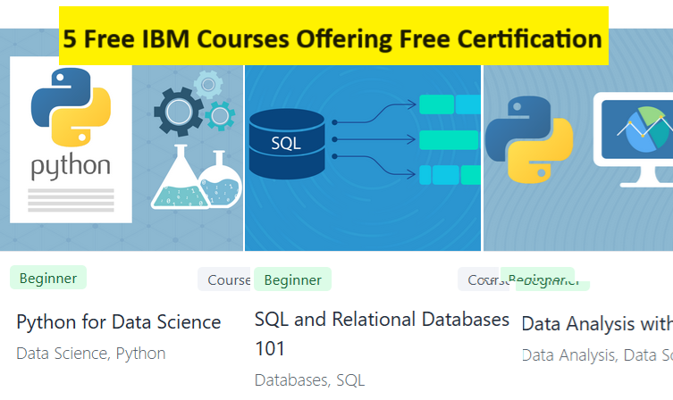 5 Free IBM Courses Offering Free Certification